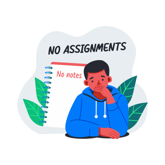 No Assignments illustration