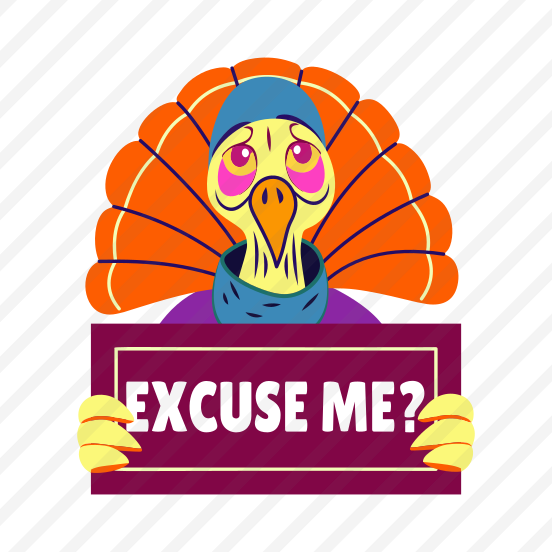 Excuse Me, Turkey, Bird, Thanksgiving, Typography, preview