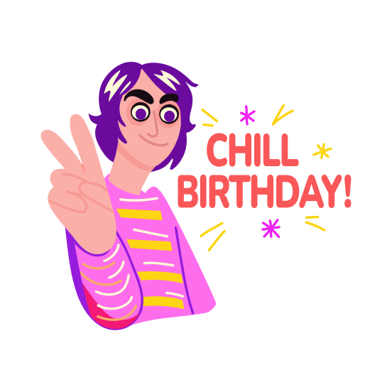Chill Birthday, Celebration, Happy, Joyful, Party illustration